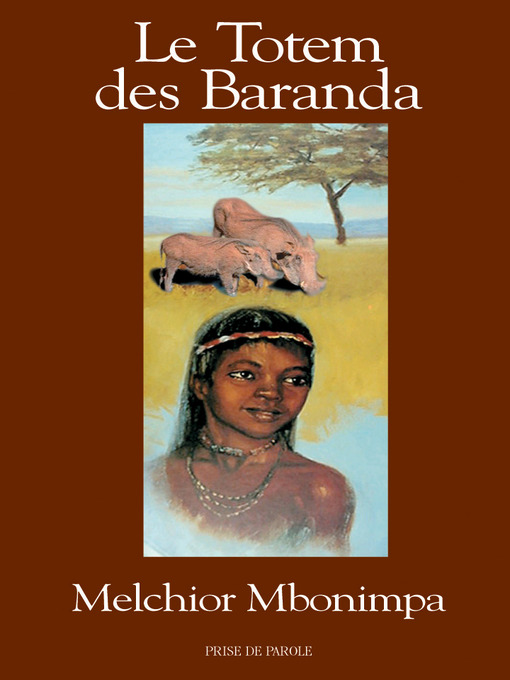 Title details for Totem des Baranda by Melchior Mbonimpa - Available